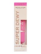 Revolution Superdewy Liquid Blush You Had Me At First Blush Rouge Makeup Makeup Revolution