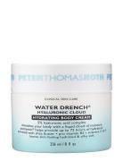 Water Drench® Hyaluronic Cloud Hydrating Body Cream Beauty Women Skin Care Body Body Cream Nude Peter Thomas Roth